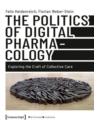 cover image of The Politics of Digital Pharmacology